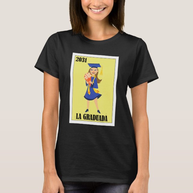 Funny Mexican Design for Graduation - La Graduada  T-Shirt (Front)