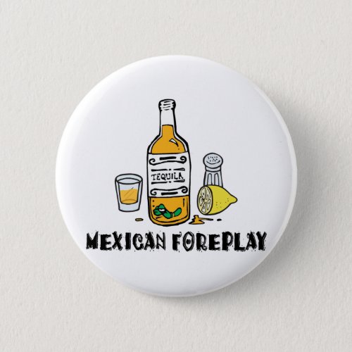 Funny Mexican Foreplay Button