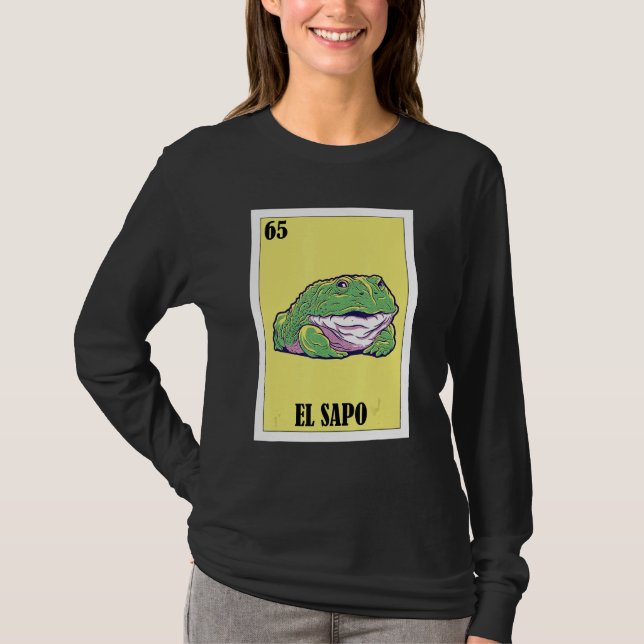 Funny Mexican Nickname Toad - El Sapo T-Shirt (Front)