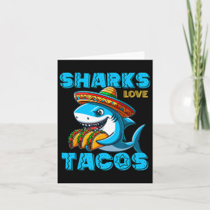 Funny Mexican Shark Eat Tacos Food Shark Lover Cin Card