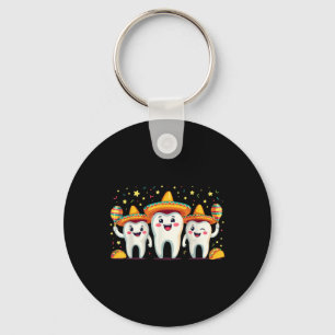 Funny Mexican Tooth Cinco De Mayo Dentist Dental I Keychain