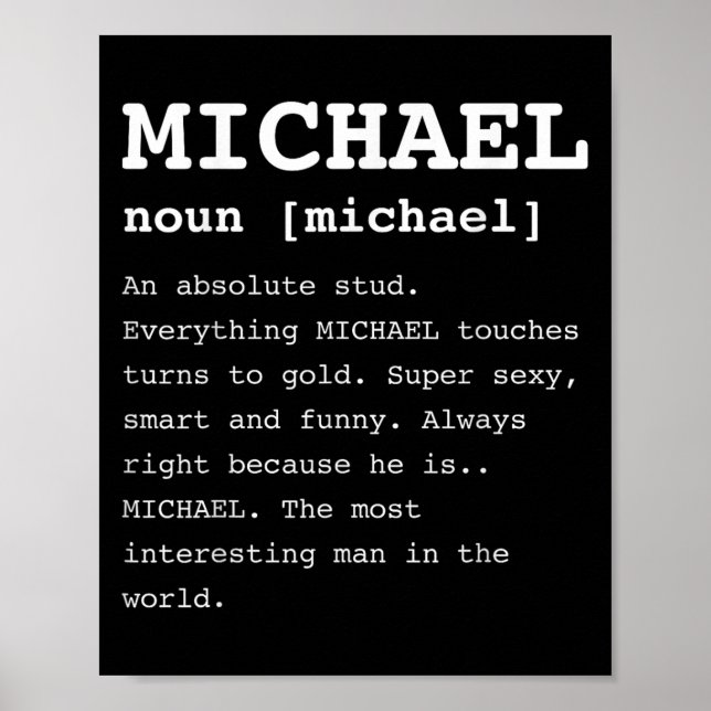 Funny Michael For Anyone Named Mike Shirt  Poster (Front)