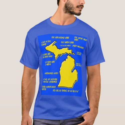 Funny Michigan design T_Shirt