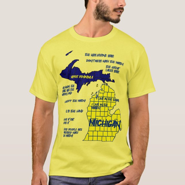 Funny Michigan map design T-Shirt (Front)