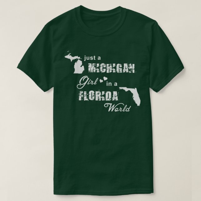 Funny Michigan s Just a Michigan girl in a Florida T-Shirt (Design Front)