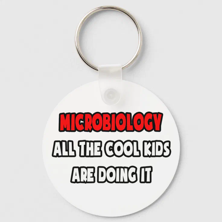 Funny Microbiologist Shirts and Gifts Keychain | Zazzle