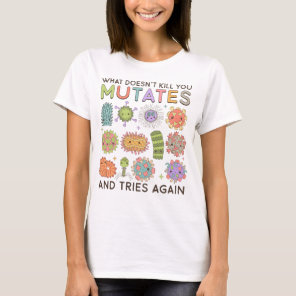 Funny Microbiology Lab Science Cell Biology T-Shirt