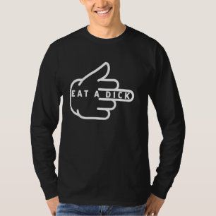 Funny Middle Finger F U You Flip Off Joke For Adu T-Shirt