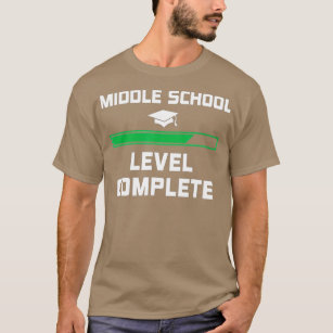 Funny Middle School Graduation  8th Grade Gift  T-Shirt