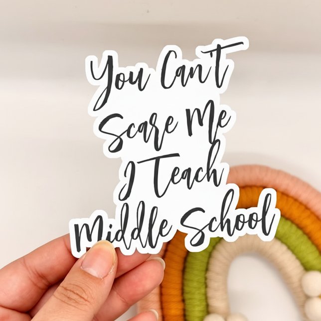 Funny Middle School Teacher Gift  Sticker (Funny Middle School Teacher Gift Sticker)