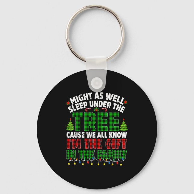 Funny Might As Well Sleep Under Tree Christmas Fam Keychain (Front)