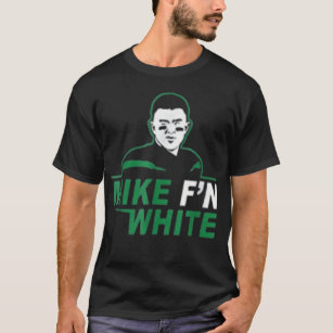 Mike White T-Shirts & T-Shirt Designs