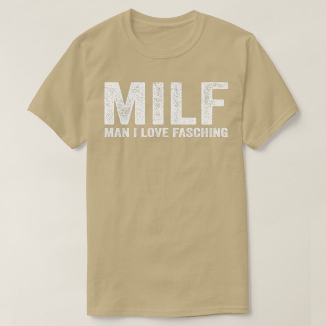 Funny MILF MILF Man I Love Fasching T-Shirt (Design Front)
