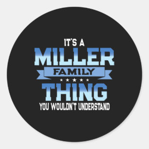 Funny Miller Family Reunion Tee Matching Vacation Classic Round Sticker