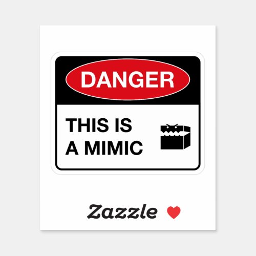 Funny Mimic Confirmed Sign Sticker