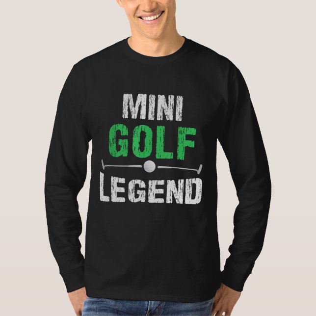 Funny Miniature Golfing Mini Golf Legend Golfer Gi T-Shirt (Front)