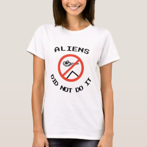 Funny Minimalist Aliens Did Not Do It T-Shirt