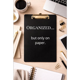 Funny Minimalist Clipboard Office Humor Quote