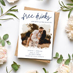Funny Minimalist Photo Wedding Save the Date<br><div class="desc">Minimaist modern photo save the date cards in our "Free Drinks (and we're getting married) design. Perfect for the fun couple who can't wait to host the party of the year at their wedding.</div>