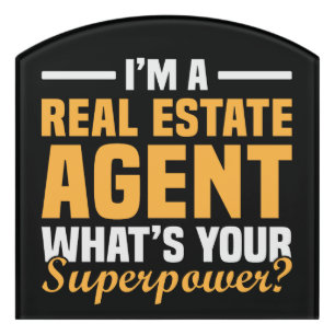Funny Minimalist Real Estate Agent Superpower Door Sign