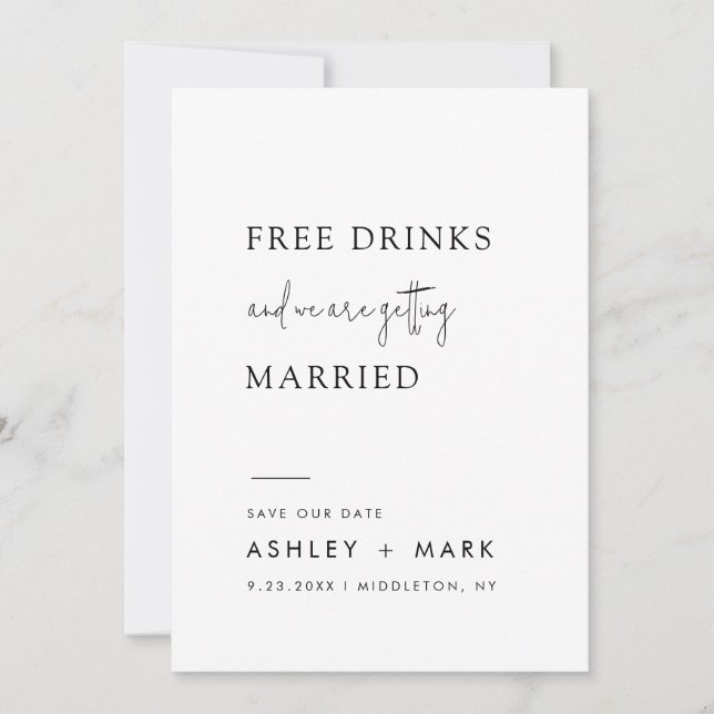 Funny Minimalist Script Free Drinks Wedding  Save  Save The Date (Front)