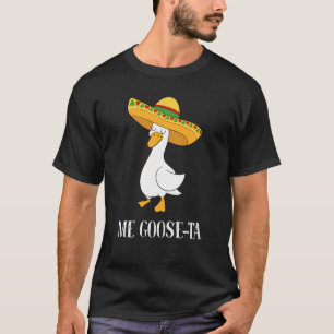 Funny Miss White Bird Wears Hat Me Goose Ta Quote T-Shirt