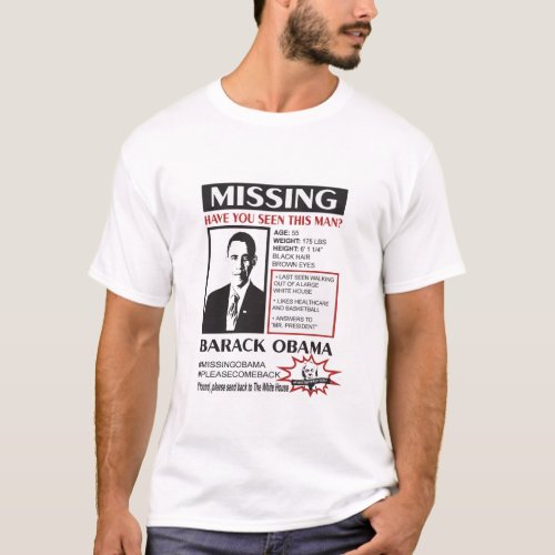 Funny Missing Have You Seen This Man Obama T_Shirt