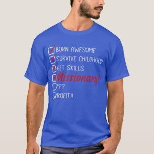 Funny Missionary Humor Joke T-Shirt