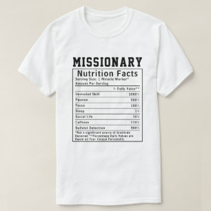 Funny Missionary Nutrition Facts Church Staff Gift T-Shirt