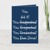 Funny Misspelling Graduation Congratulations Humor Card (Front)