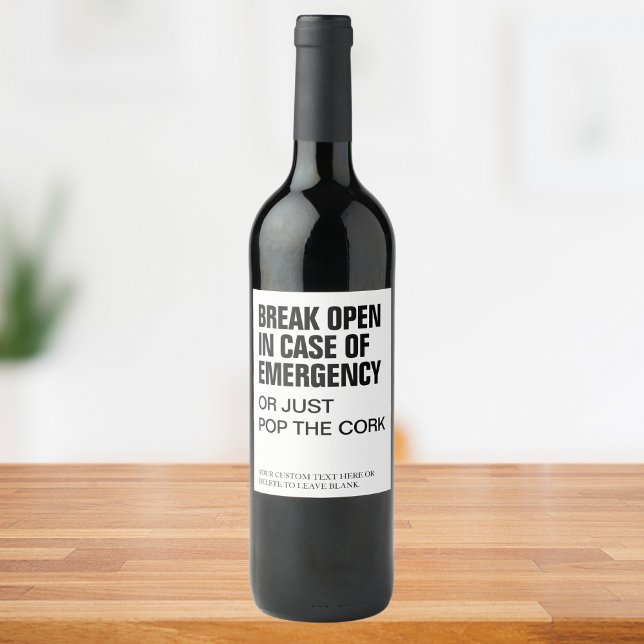 Funny Modern Break Open Emergency Wine Custom Text Wine Label (Creator Uploaded)