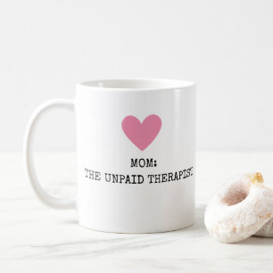 Funny Modern Mom Therapist Mothers Day Chic  Coffee Mug