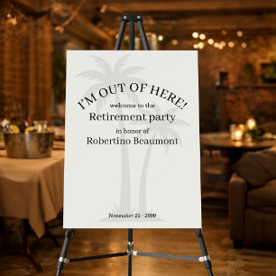 Funny Modern Out Of Here Palmtree Retirement Party Foam Board