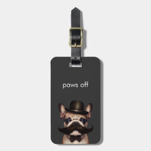 Funny Modern Paws Off French Bulldog Gray Luggage Tag