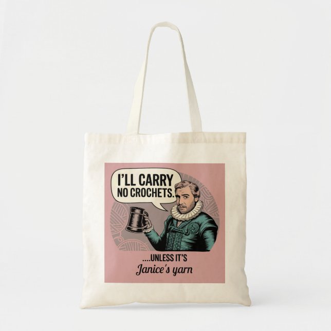 Funny Modern Quote Crochet Yarn Pun Tote Bag (Front)