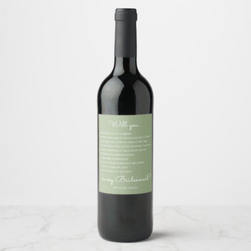 Funny Modern Sage Green Script Bridesmaid Proposal Wine Label