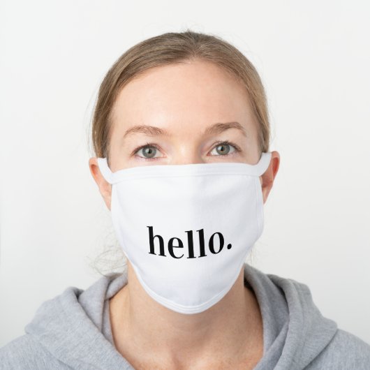 Funny Modern Simple HELLO Minimalist Typography White Cotton Face Mask (Worn)