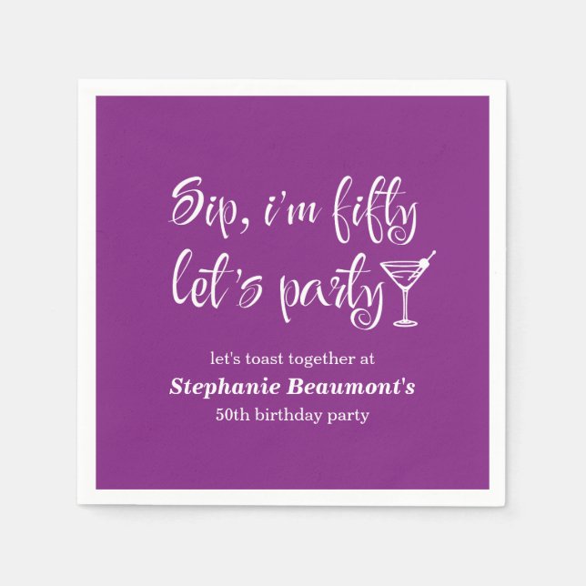 Funny Modern Sip I'm Fifty Woman's 50th Birthday Napkins (Front)
