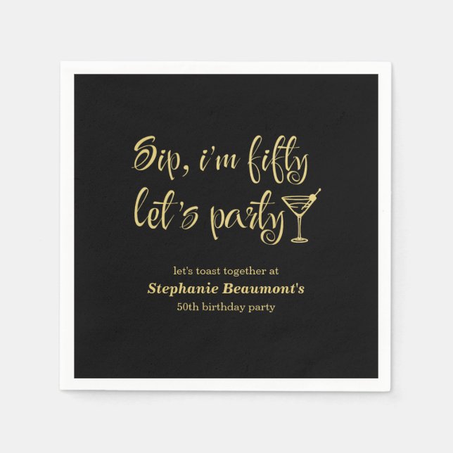 Funny Modern Sip I'm Fifty Woman's 50th Birthday Napkins (Front)