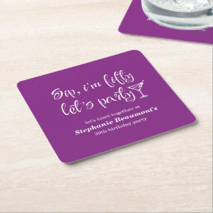 Funny Modern Sip I'm Fifty Woman's 50th Birthday Square Paper Coaster