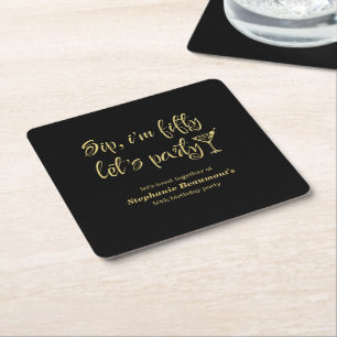 Funny Modern Sip I'm Fifty Woman's 50th Birthday Square Paper Coaster