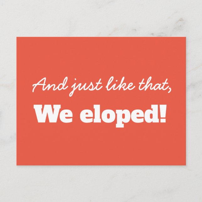 Funny Modern Typography We Eloped Announcement Postcard (Front)