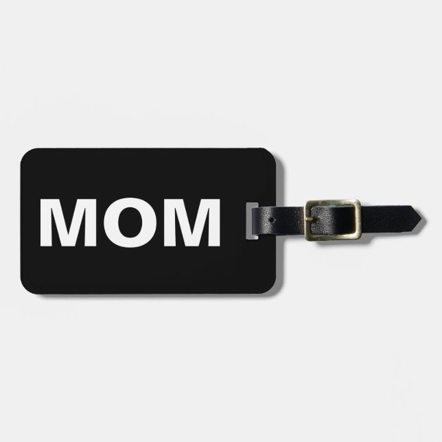 Funny Mom Black Luggage Tag (Front Horizontal)