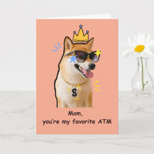 Funny Mom Card Favorite ATM Dog Humor