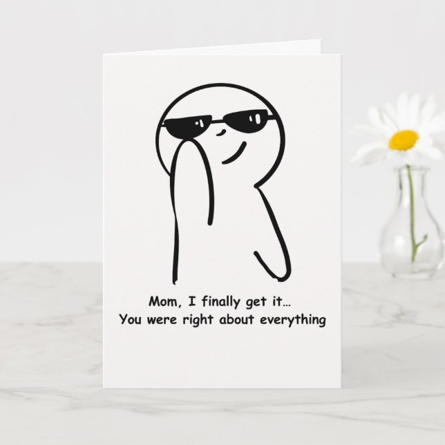 Funny Mom Card You Were Right About Everything (Small Plant)