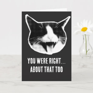 Funny Mom Card You Were Right About That Too