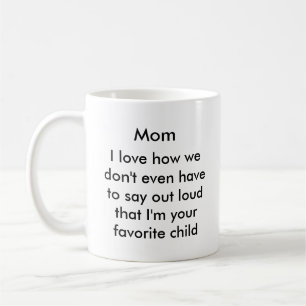 Funny mom coffee mug