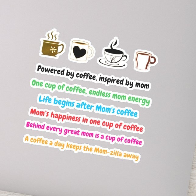Funny Mom Coffee Quotes | Vinyl Stickers (mom coffee lover)