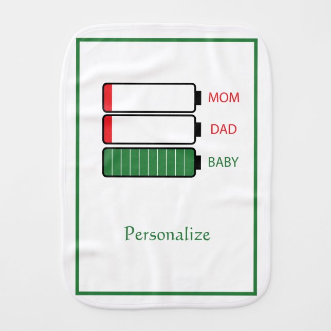 Funny Mom Dad Baby Energy Batteries Personalize Baby Burp Cloth (Front)