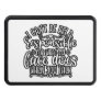 Funny Mom Design I Can't Be Held Responsible Hitch Cover
